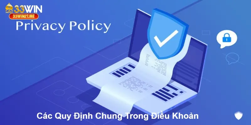 Các quy định chung trong điều khoản