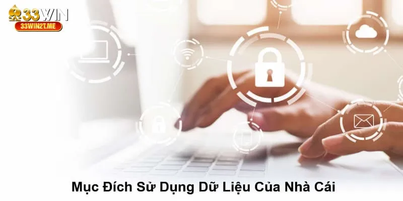 Mục đích sử dụng dữ liệu để cải thiện chất lượng dịch vụ 