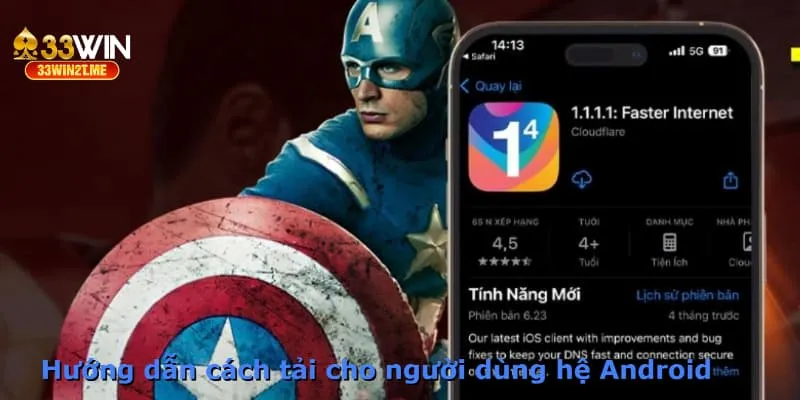 Hướng dẫn cách tải app 33win cho người dùng hệ Android